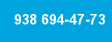 938 694-47-73